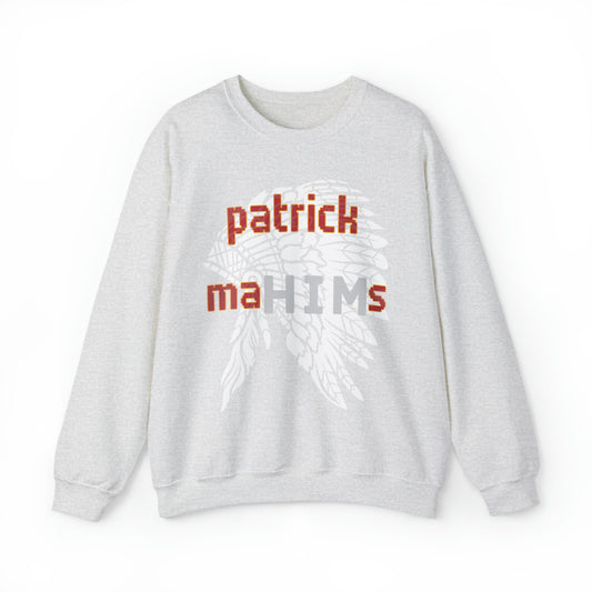 Patrick MaHIMs 15 Sweatshirt