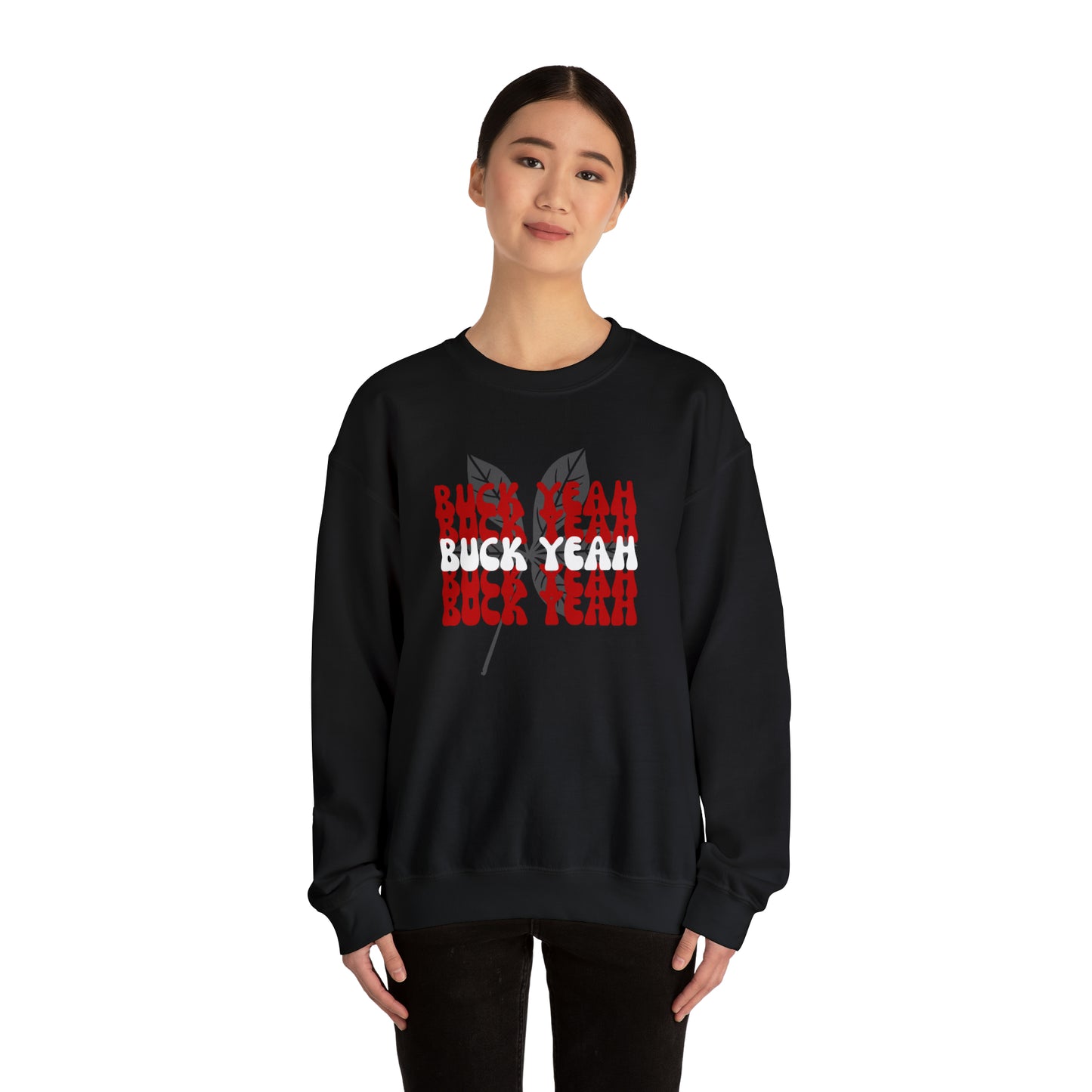 Buck Yeah Sweatshirt (unisex)