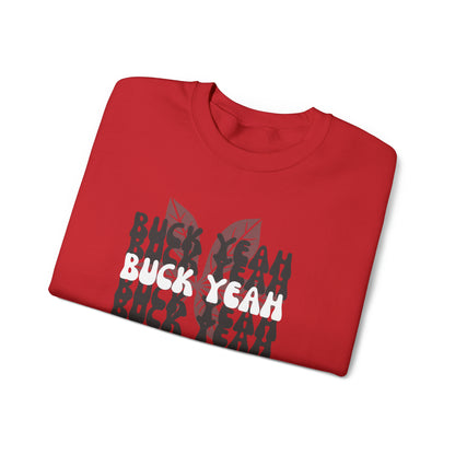 Buck Yeah Sweatshirt (unisex)