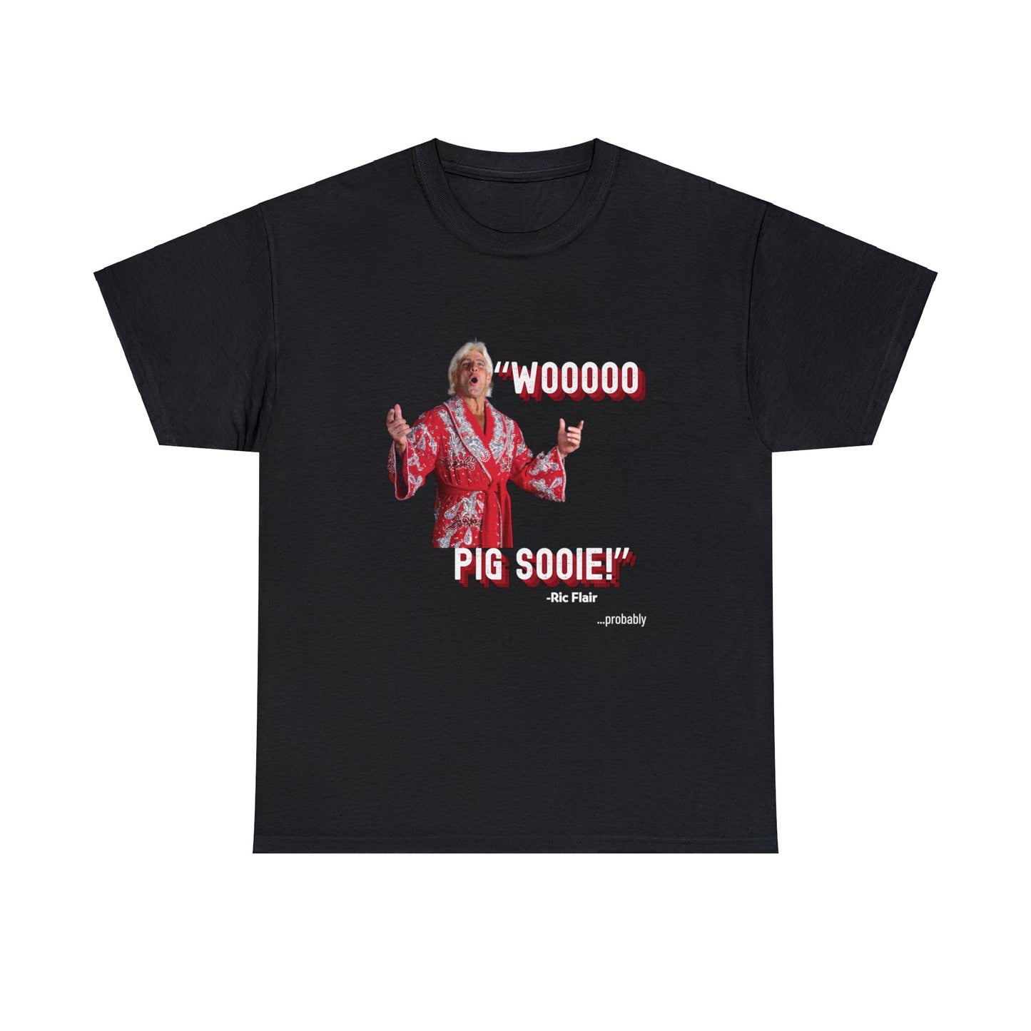 WOOOOO Pig Ric Tee